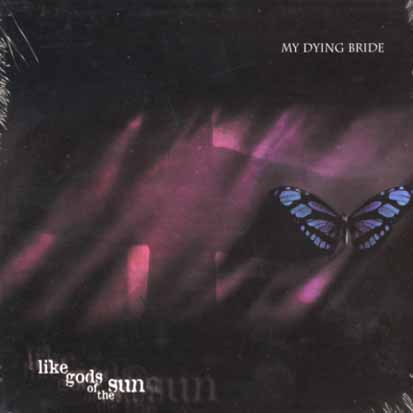 MY DYING BRIDE - Like Gods Of The Sun - CD + bonus